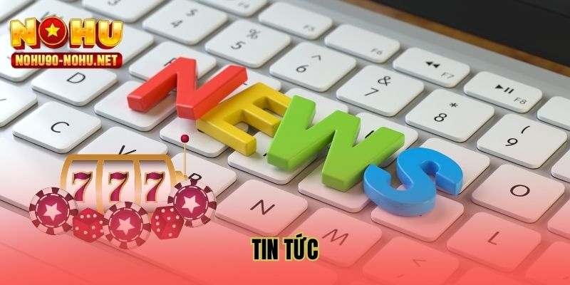 Tin tức NOHU90